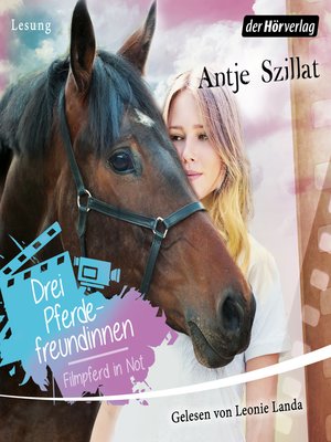 cover image of Drei Pferdefreundinnen--Filmpferd in Not
